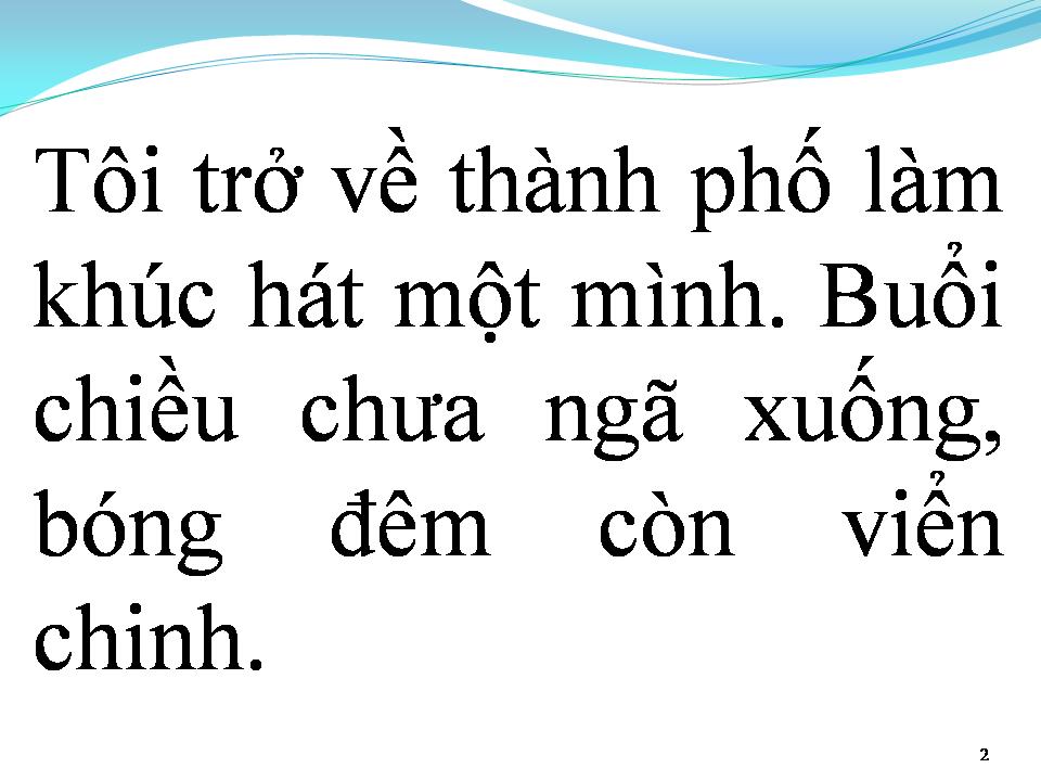 Lời bài hát TÔI TRỞ VỀ THÀNH PHỐ