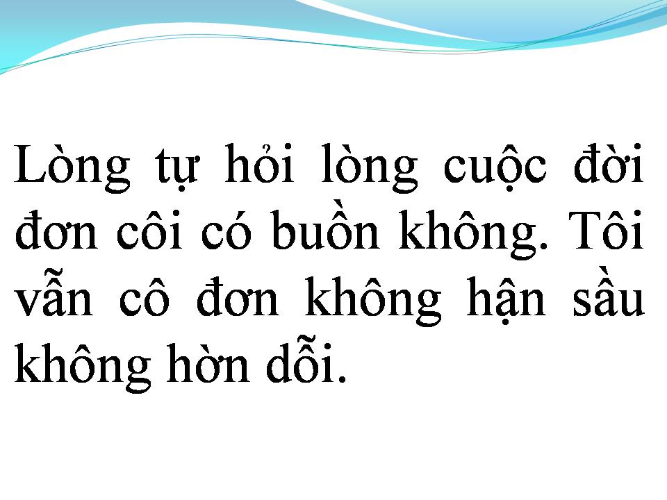Lời bài hát TÔI VẪN CÔ ĐƠN