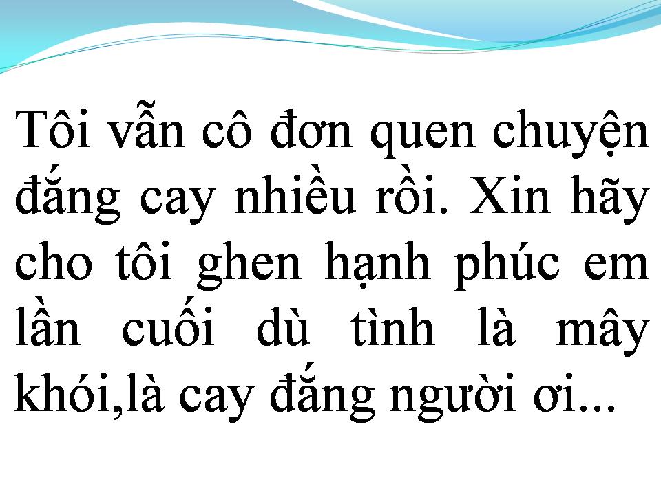 Lời bài hát TÔI VẪN CÔ ĐƠN