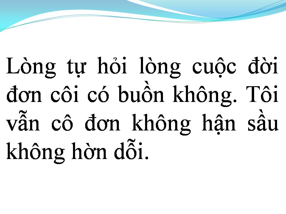 Lời bài hát TÔI VẪN CÔ ĐƠN