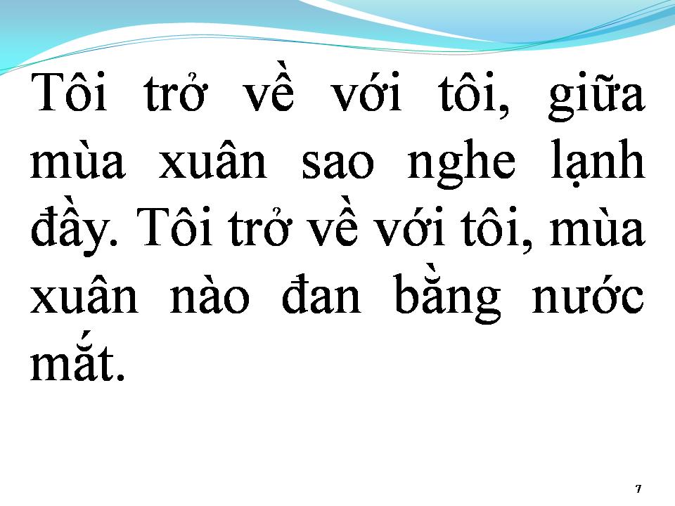 Lời bài hát TÔI VỀ GIỮA MÙA XUÂN