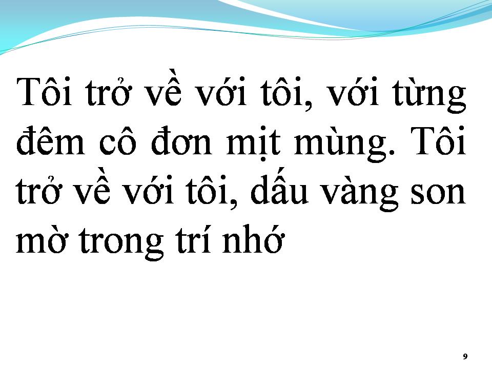 Lời bài hát TÔI VỀ GIỮA MÙA XUÂN