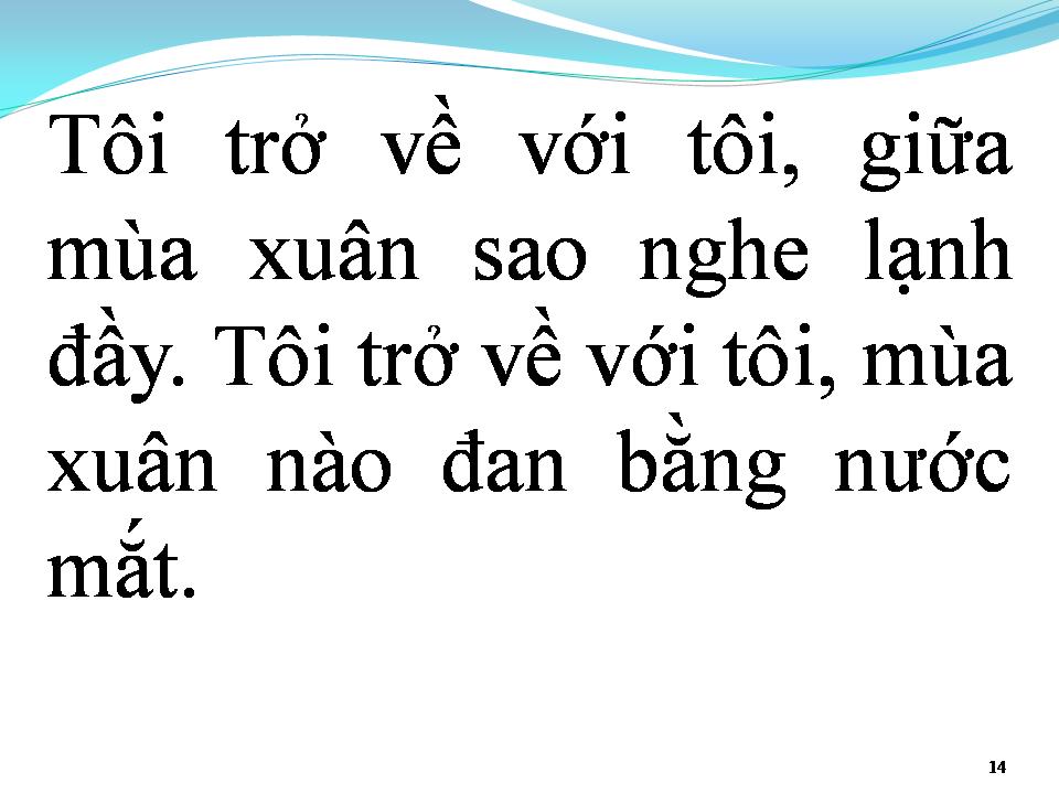 Lời bài hát TÔI VỀ GIỮA MÙA XUÂN