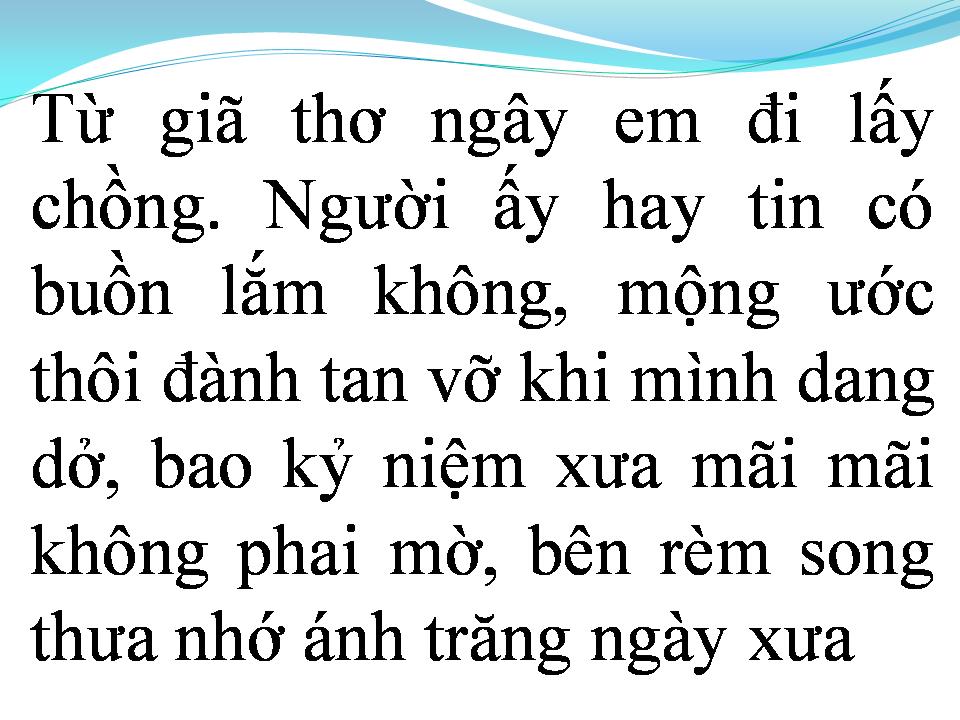 Lời bài hát TỪ GIÃ THƠ NGÂY