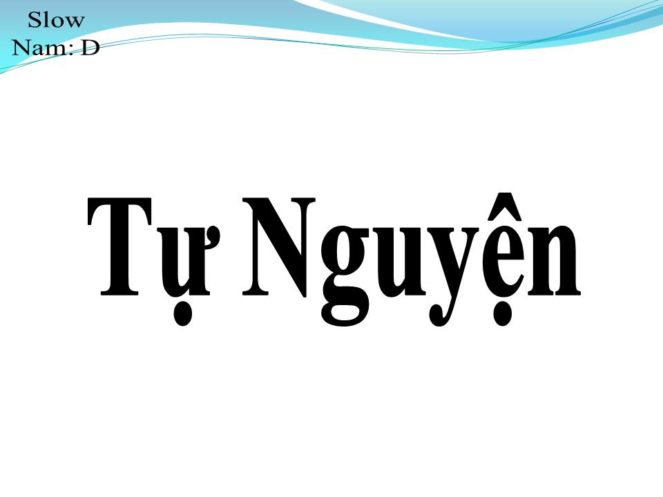 Lời bài hát TỰ NGUYỆN