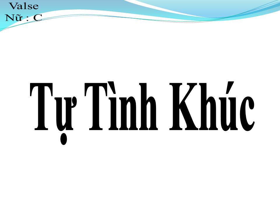 Lời bài hát TỰ TÌNH KHÚC