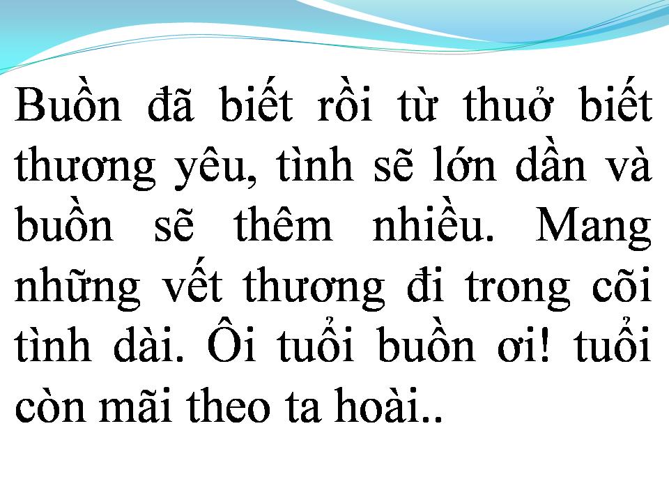 Lời bài hát TUỔI BIẾT BUỒN