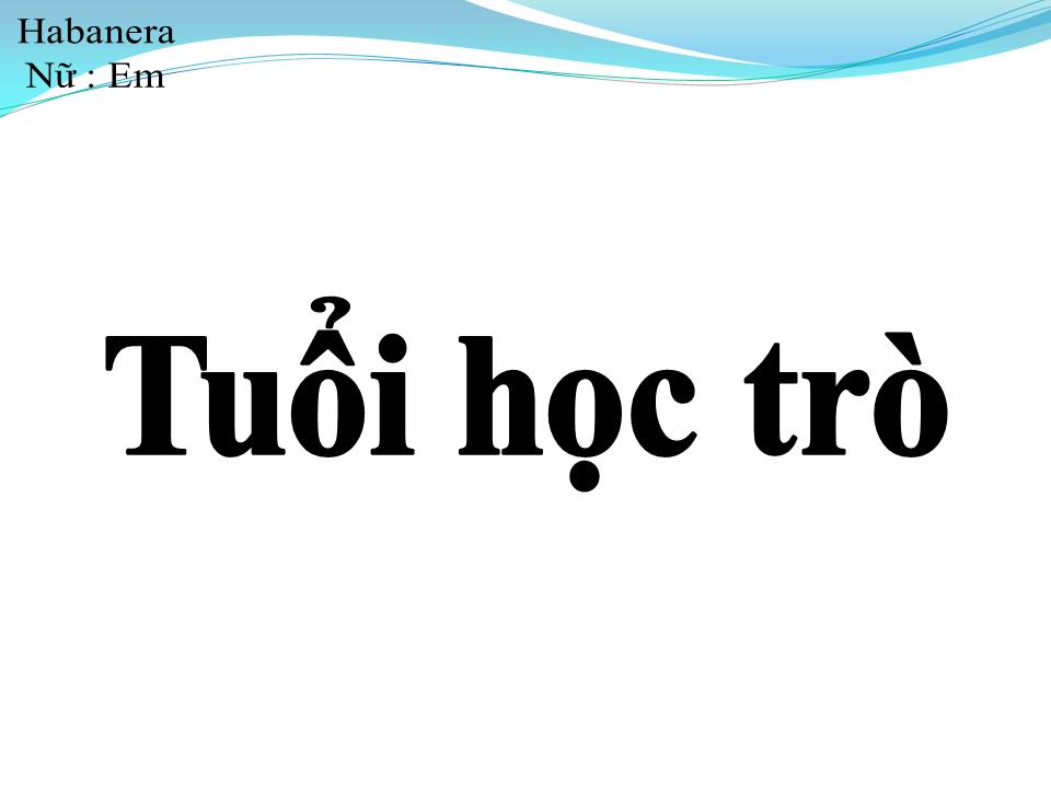 Lời bài hát TUỔI HỌC TRÒ