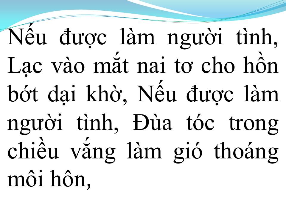 Lời bài hát NẾU ĐƯỢC LÀM NGƯỜI TÌNH