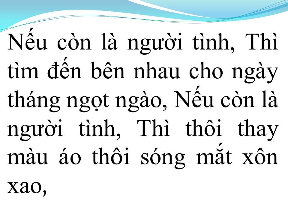 Lời bài hát NẾU ĐƯỢC LÀM NGƯỜI TÌNH