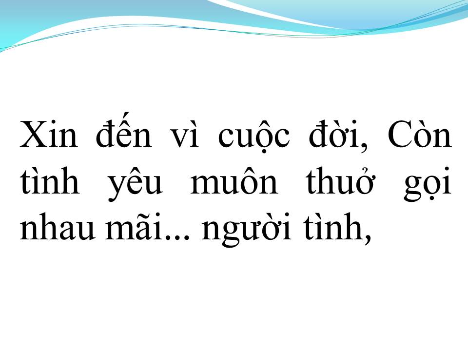 Lời bài hát NẾU ĐƯỢC LÀM NGƯỜI TÌNH