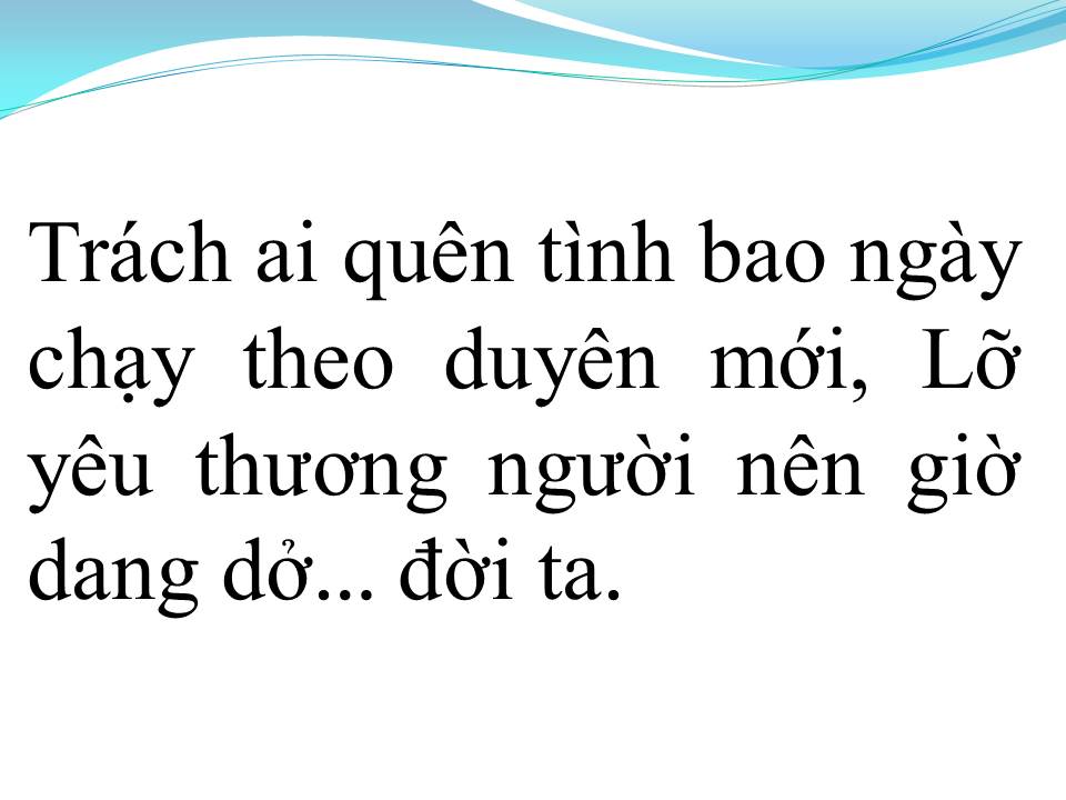 Lời bài hát TRÁCH AI VÔ TÌNH