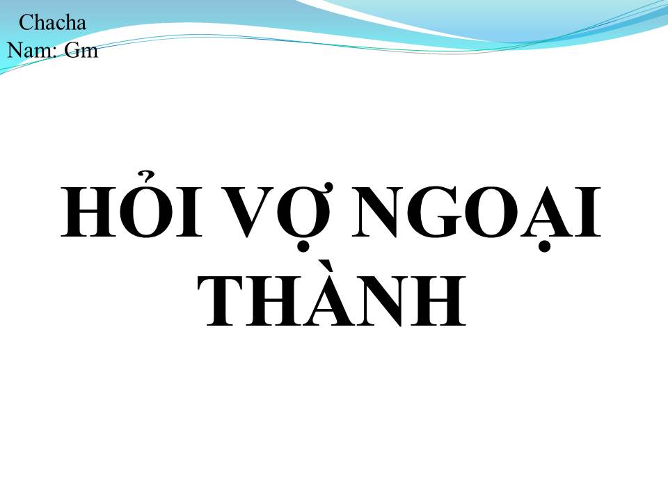 Lời bài hát HỎI VỢ NGOẠI THÀNH