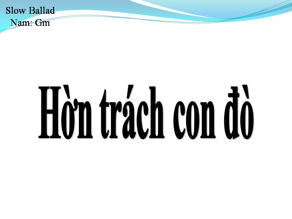 Lời bài hát HỜN TRÁCH CON ĐÒ