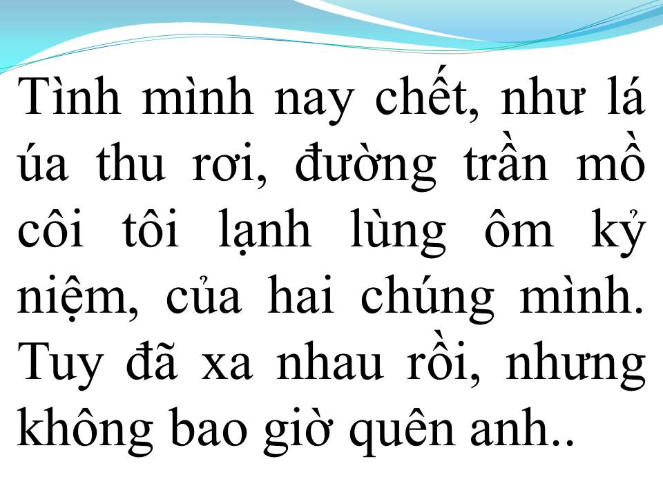 Lời bài hát KHÔNG BAO GIỜ QUÊN ANH 