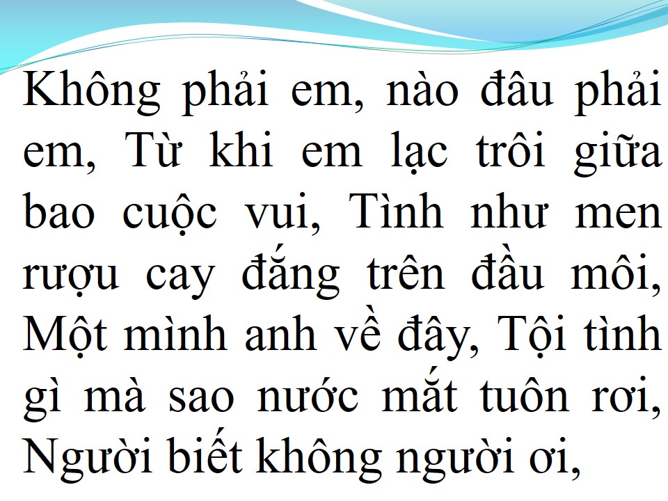 Lời bài hát KHÔNG PHẢI EM