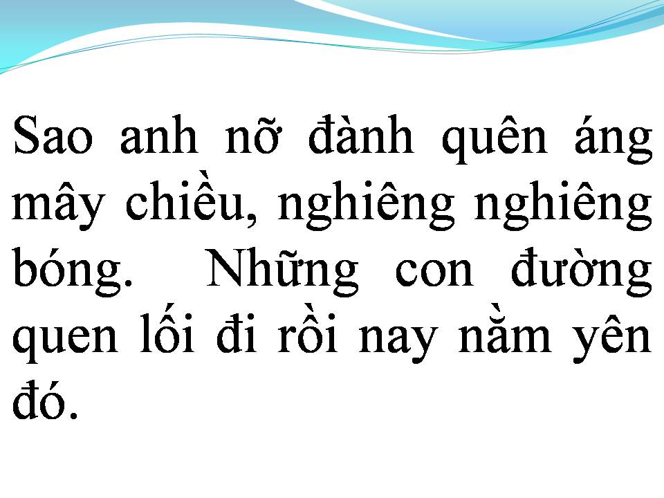 Lời bài hát SAO EM NỠ ĐÀNH QUÊN