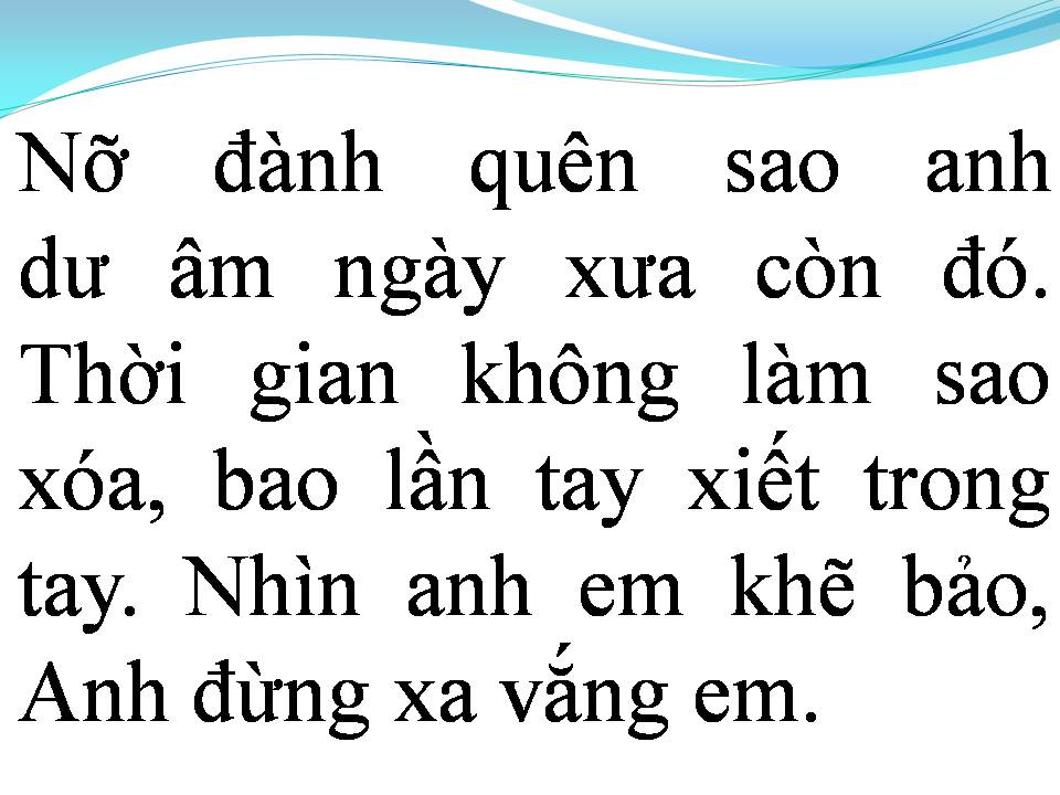 Lời bài hát SAO EM NỠ ĐÀNH QUÊN