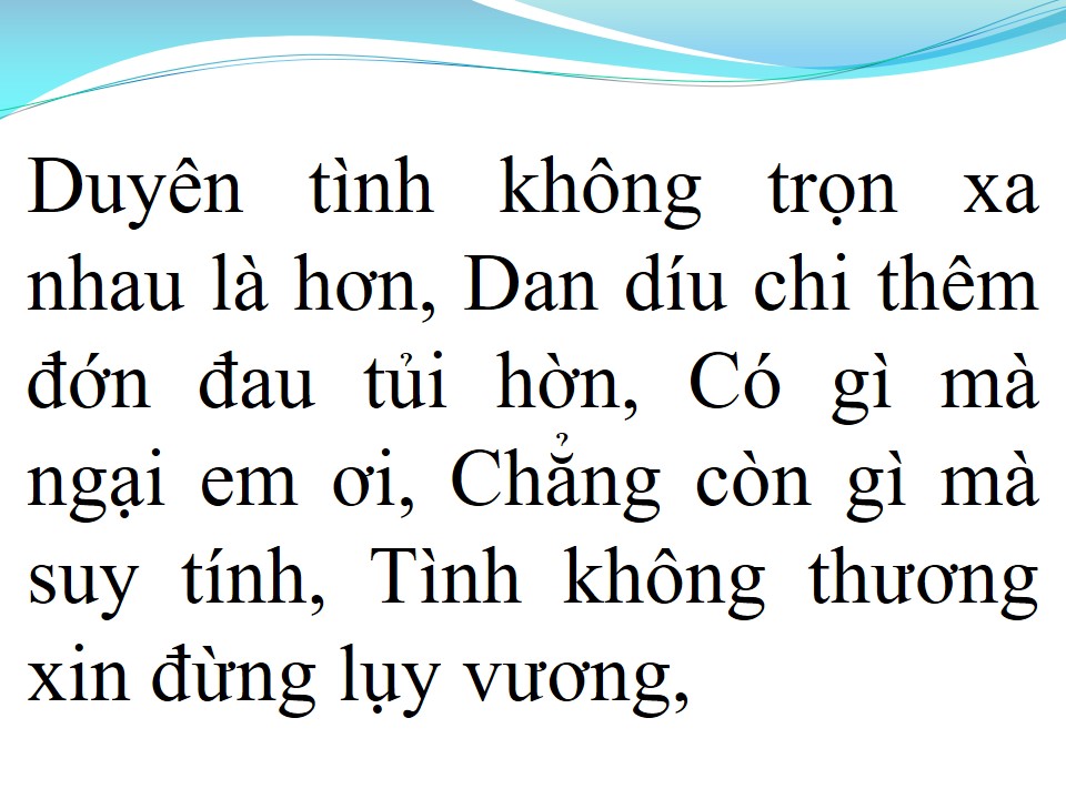 Lời bài hát THÀ TRẮNG THÀ ĐEN (MẤT NHAU RỒI)