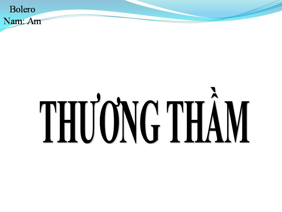 Lời bài hát THƯƠNG THẦM