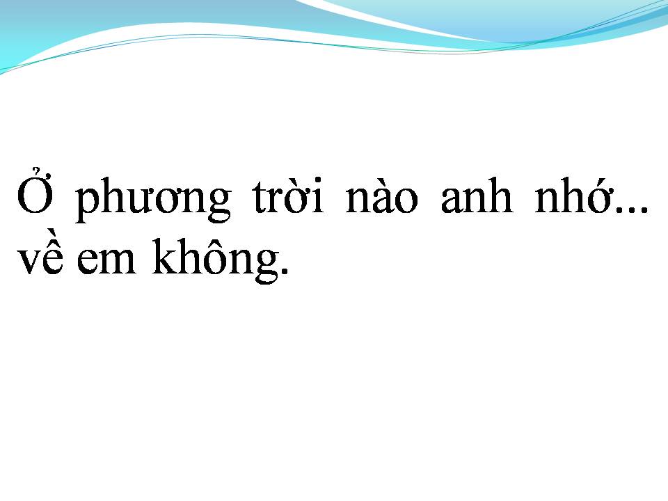 Lời bài hát NHỚ NGƯỜI TÌNH XA