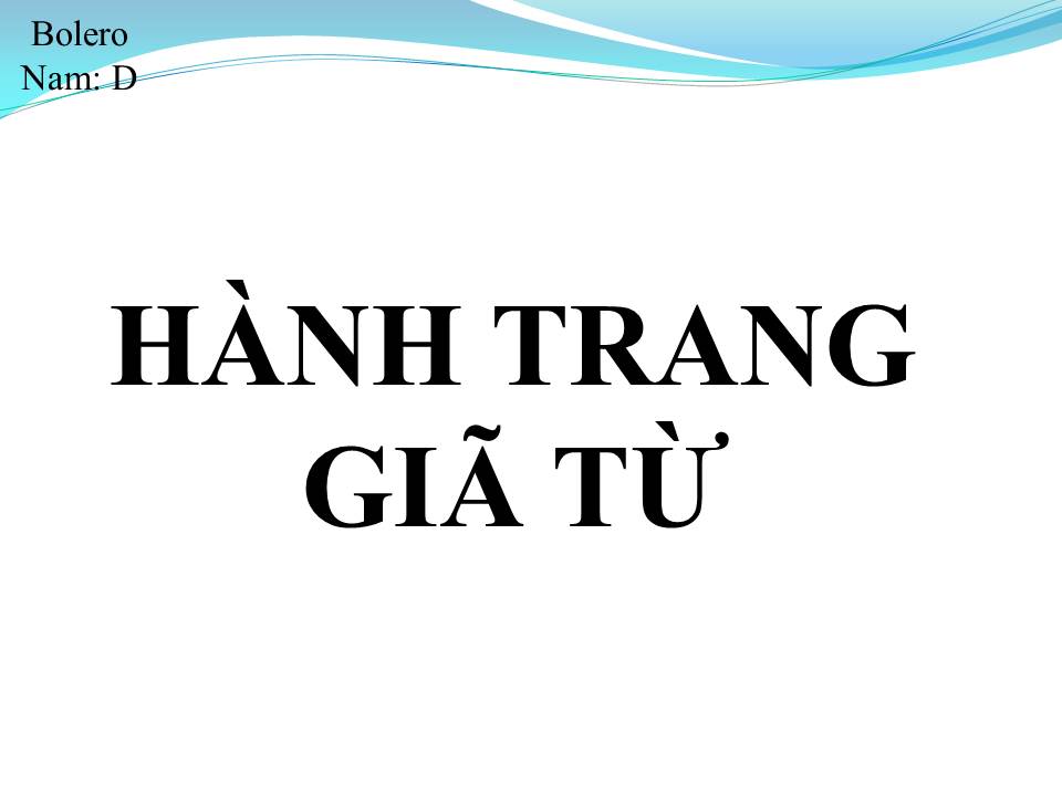 Lời bài hát HÀNH TRANG GIÃ TỪ
