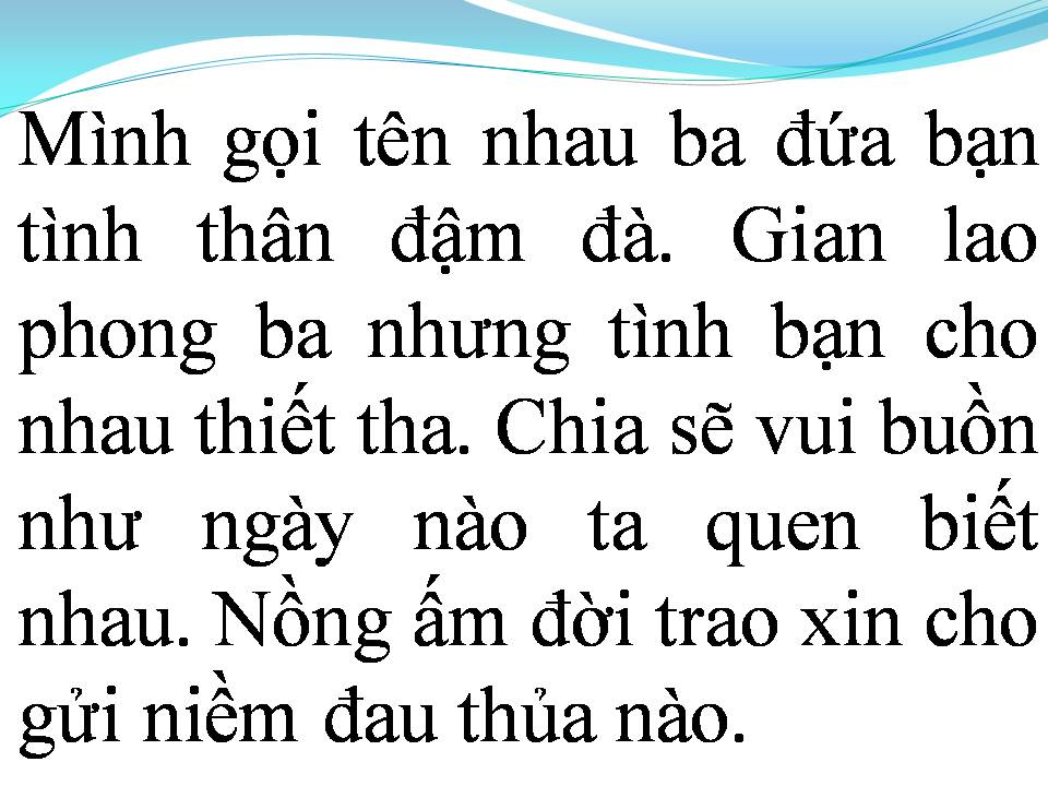 Lời bài hát BA ĐỨA BẠN NGHÈO