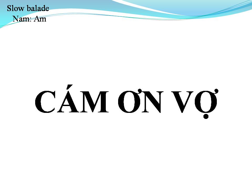 Lời bài hát CÁM ƠN VỢ