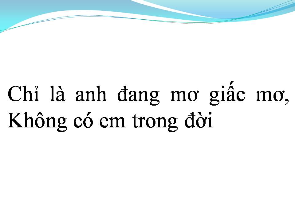 Lời bài hát GIẢ VỜ THƯƠNG ANH ĐƯỢC KHÔNG
