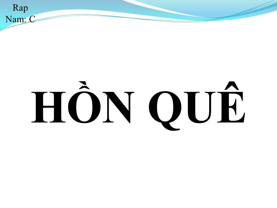 Lời bài hát HỒN QUÊ