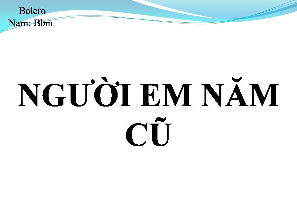 Lời bài hát NGƯỜI EM NĂM CŨ