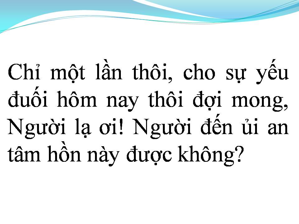 Lời bài hát NGƯỜI LẠ ƠI