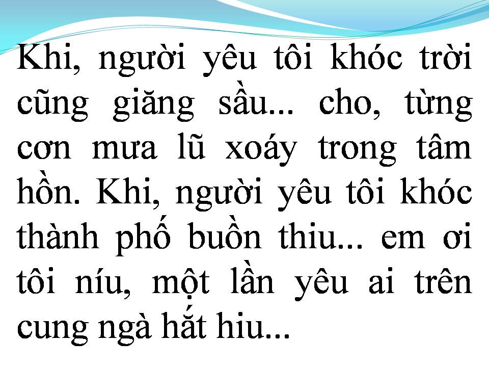 Lời bài hát KHI NGƯỜI YÊU TÔI KHÓC