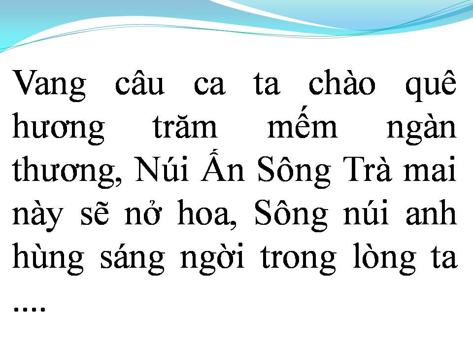 Lời bài hát QUẢNG NGÃI ĐẤT MẸ NGOAN CƯỜNG