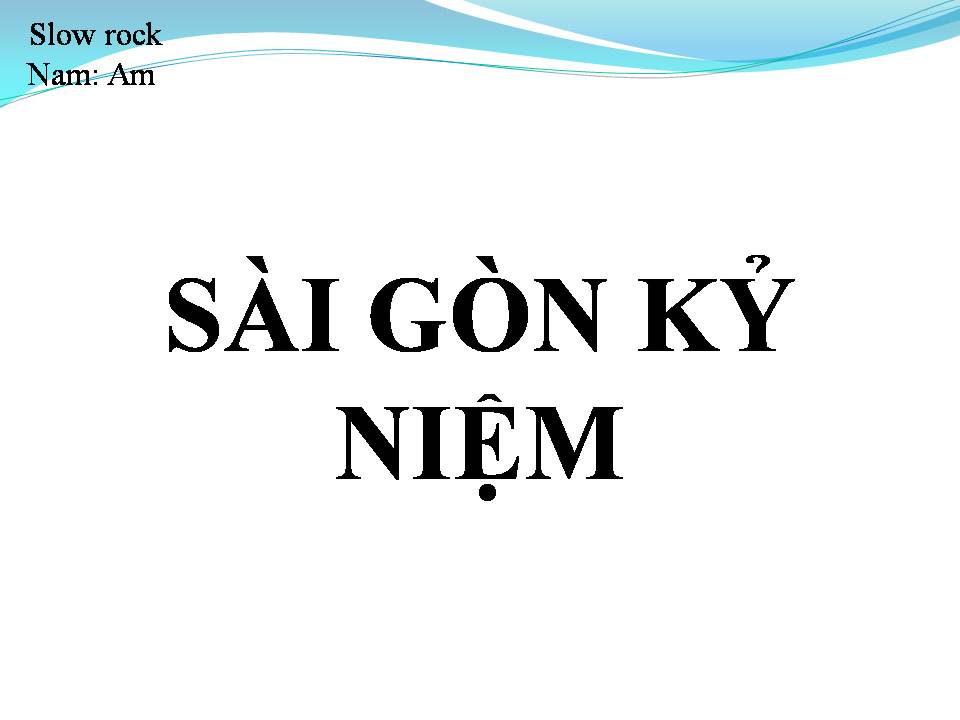 Lời bài hát SÀI GÒN KỶ NIỆM