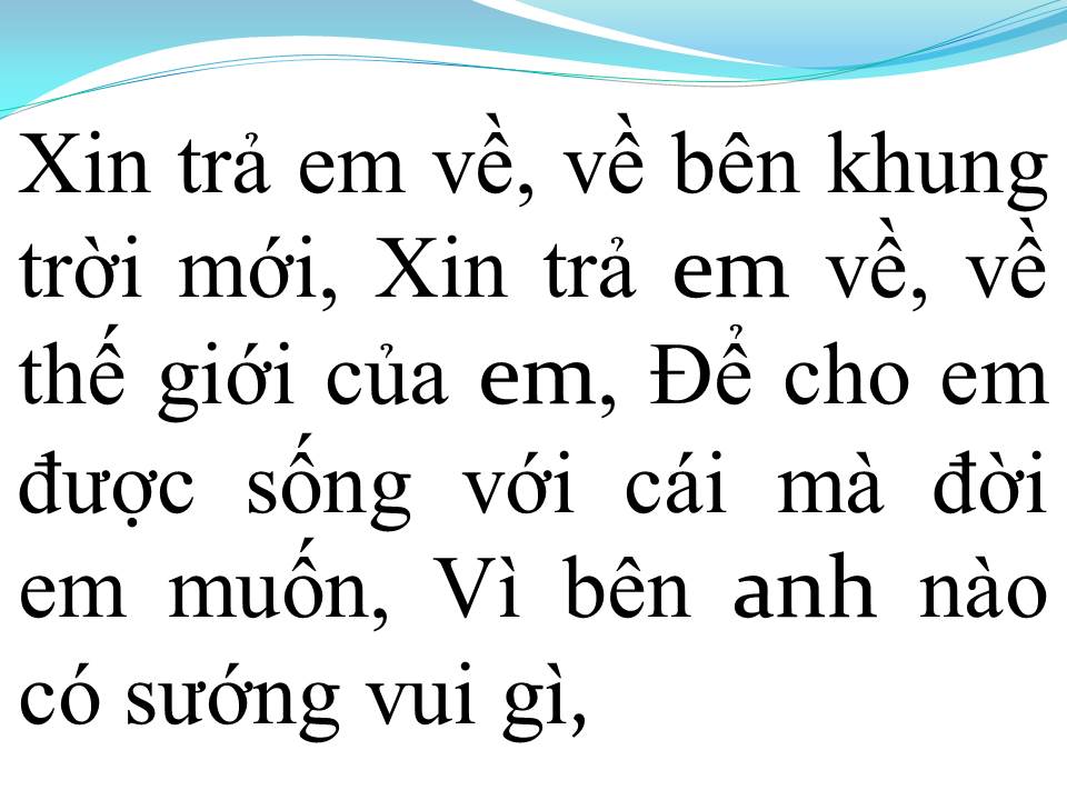 Lời bài hát XIN TRẢ CHO EM (XIN TRẢ CHO ANH)