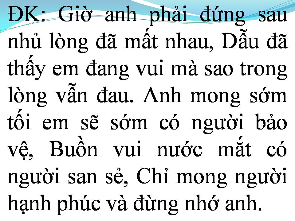 Lời bài hát EM PHẢI QUÊN ANH