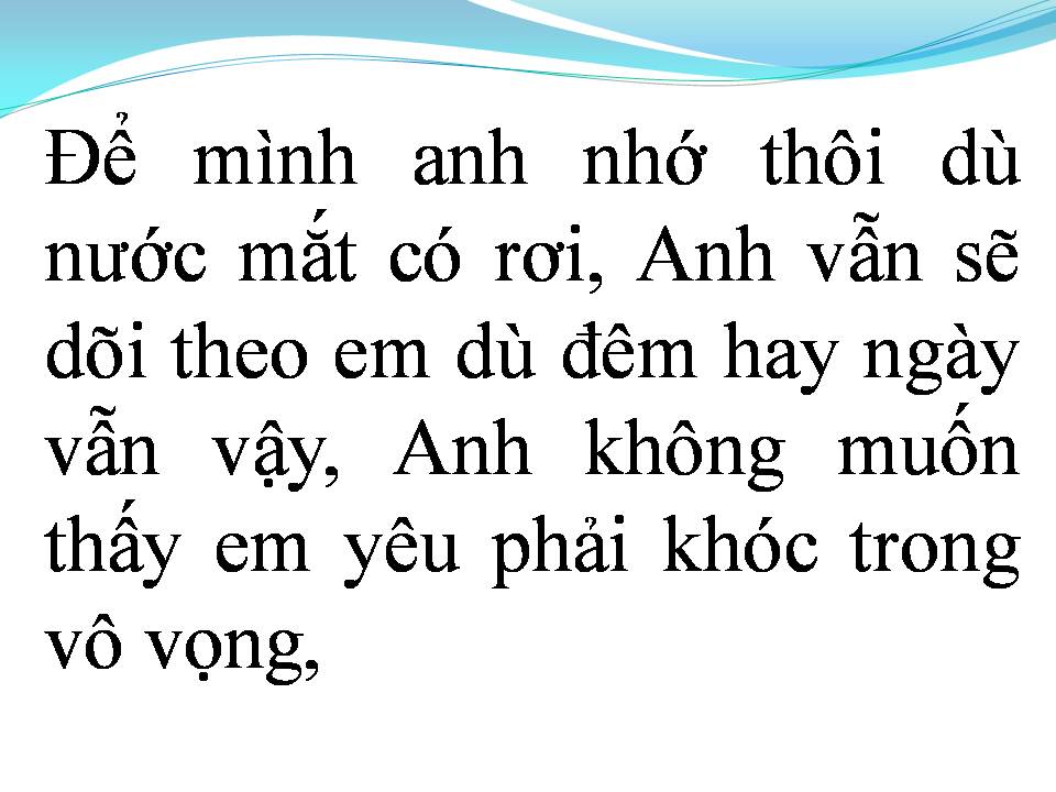 Lời bài hát EM PHẢI QUÊN ANH