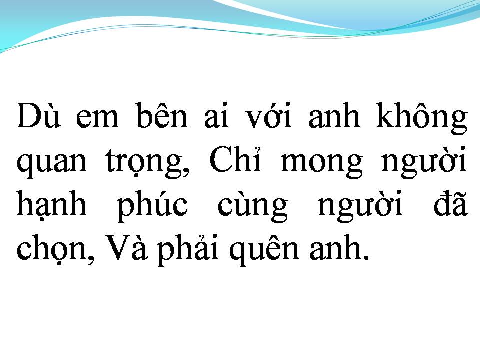 Lời bài hát EM PHẢI QUÊN ANH