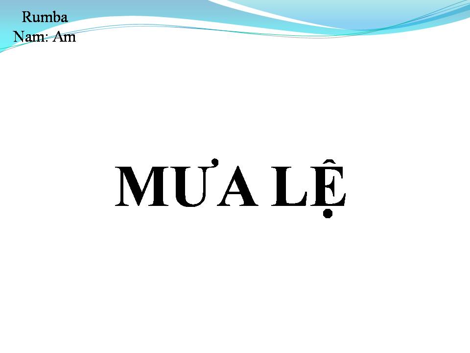 Lời bài hát MƯA LỆ