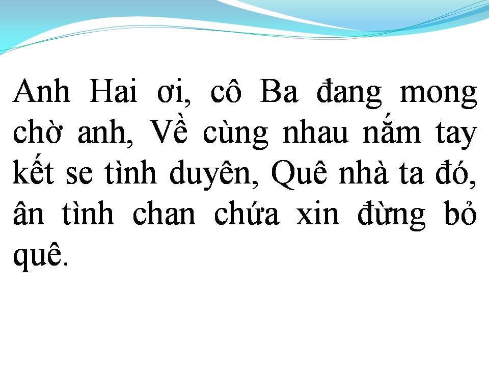 Lời bài hát CÂU HÒ ĐIỆU LÝ CÒN ĐÂY
