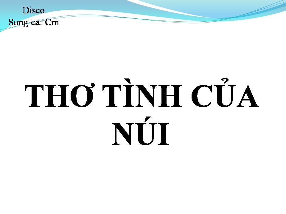 Lời bài hát THƠ TÌNH CỦA NÚI