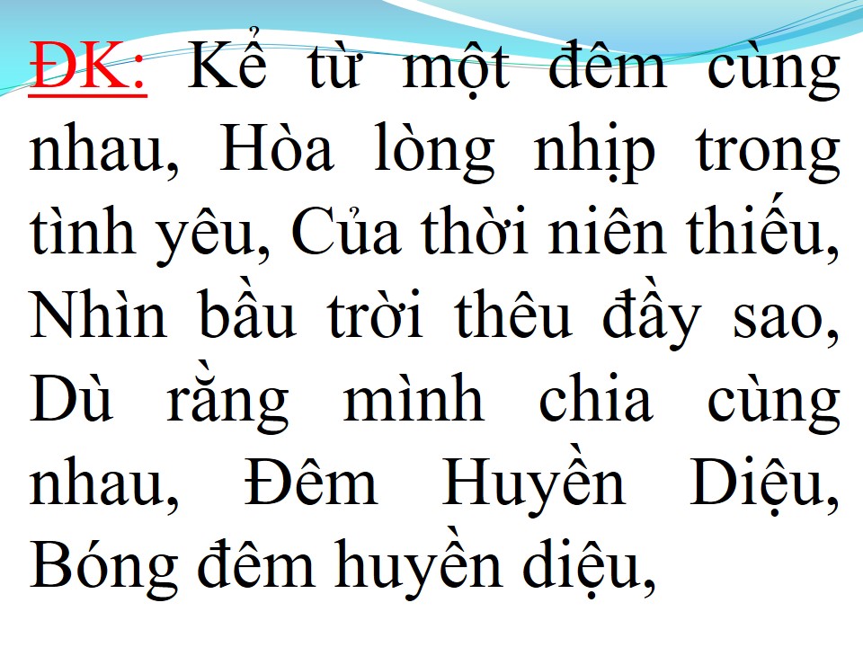 Lời bài hát ĐÊM HUYỀN DIỆU