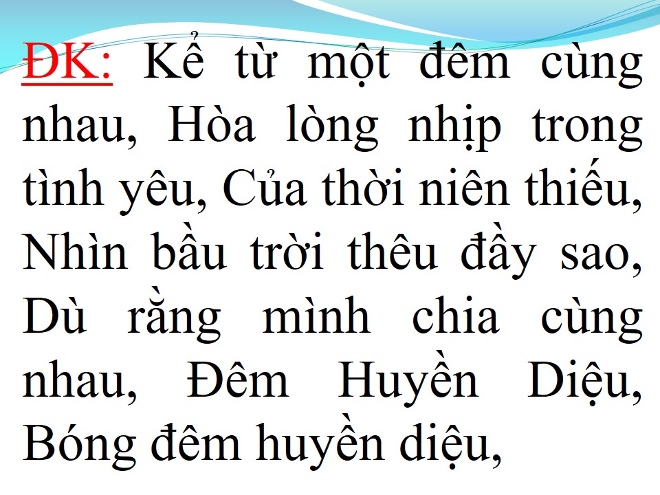 Lời bài hát ĐÊM HUYỀN DIỆU