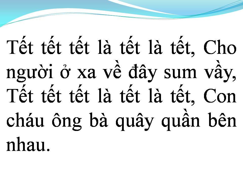 Lời bài hát TẾT LÀ TẾT
