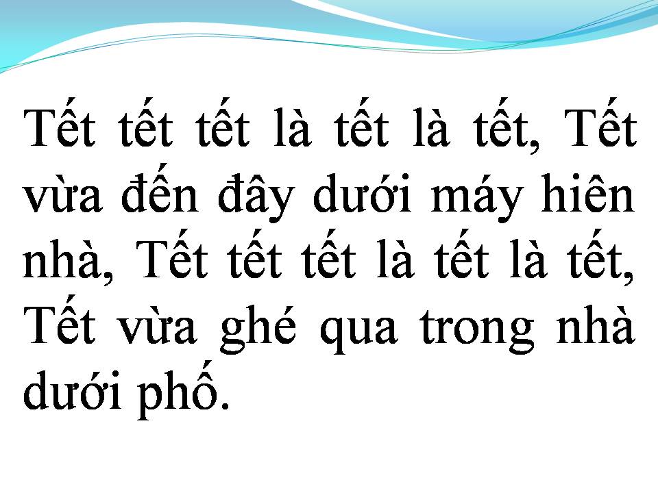 Lời bài hát TẾT LÀ TẾT