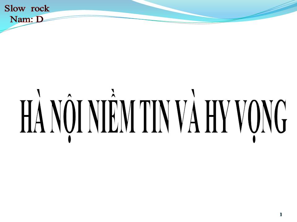 Lời bài hát HÀ NỘI NIỀM TIN VÀ HY VỌNG