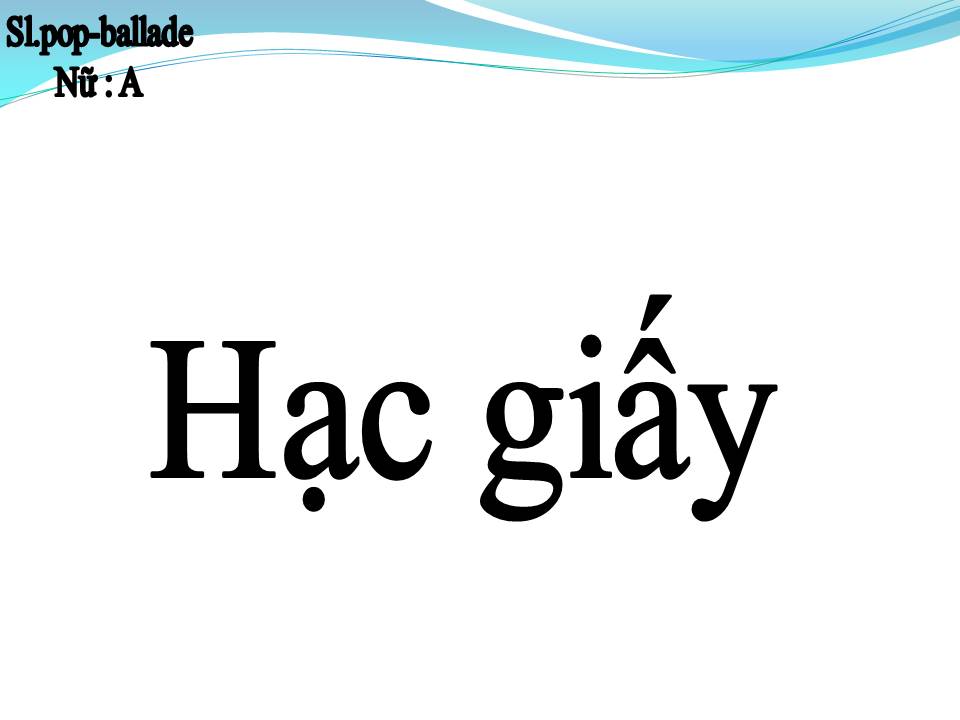 Lời bài hát HẠC GIẤY