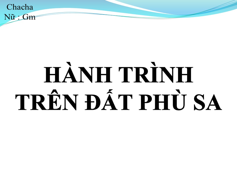 Lời bài hát HÀNH TRÌNH TRÊN ĐẤT PHÙ SA