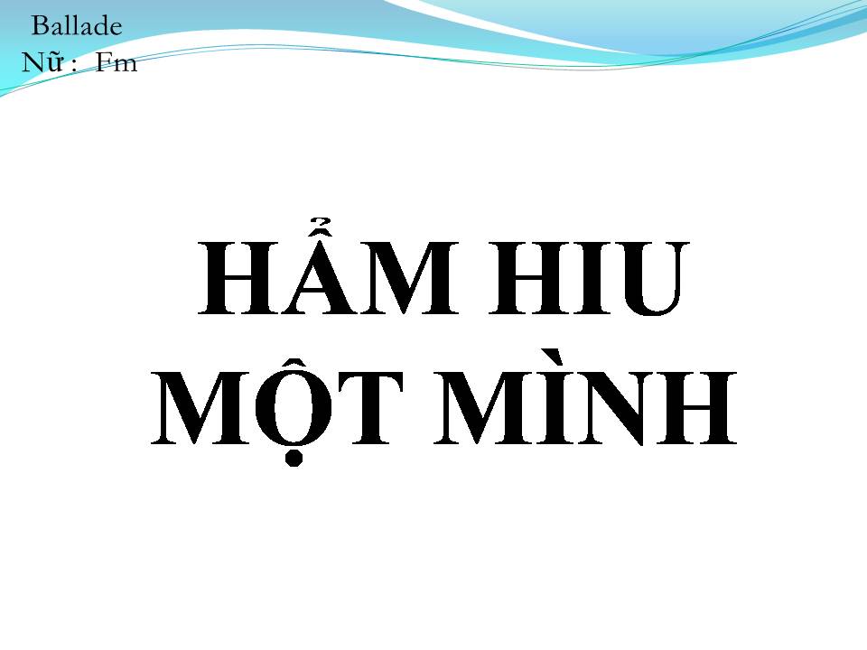 Lời bài hát HẨM HIU MỘT MÌNH